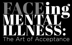 FACEing Mental Illness: The Art of Acceptance Logo